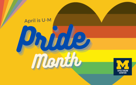 April is U-M Pride Month