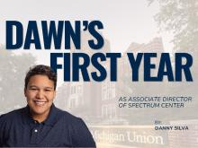 Photo of Dawn with text: "Dawn's first year as associate director of Spectrum Center, by Danny Silva"