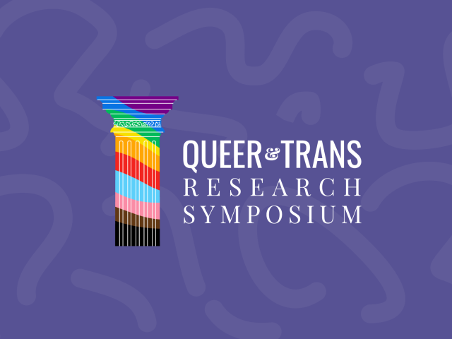 Queer & Trans Research Symposium and rainbow pillar